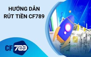 Rút tiền CF789