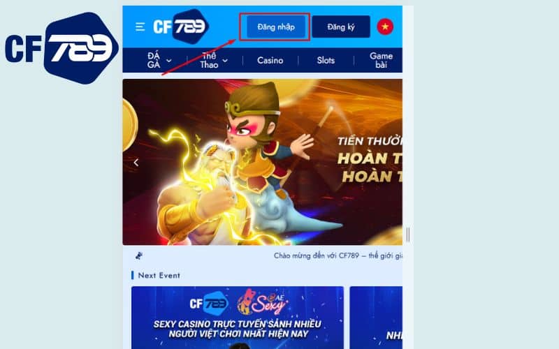 Truy cập vào trang chủ CF789, sau đó bấm vào Đăng Nhập Truy cập vào trang chủ CF789, sau đó bấm vào Đăng Nhập