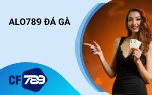 ALO789 Đá Gà