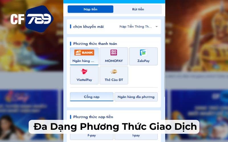 Đa dạng phương thức giao dịch Đa dạng phương thức giao dịch