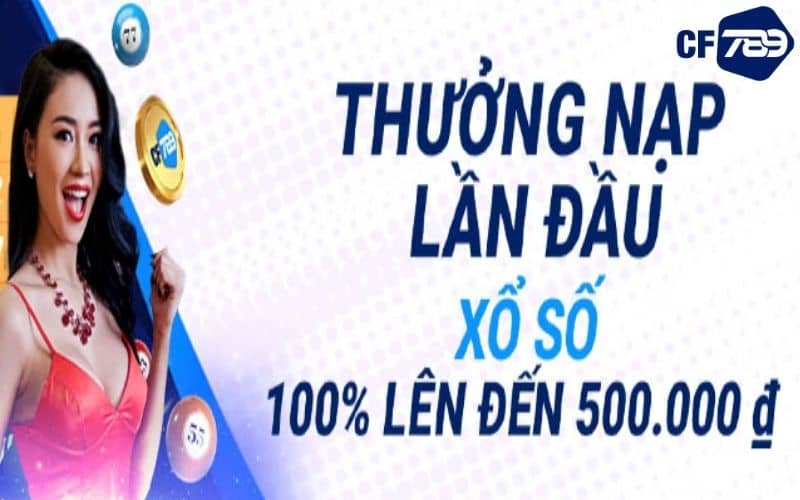 Khuyến mãi xổ số nạp đầu Khuyến mãi xổ số nạp đầu