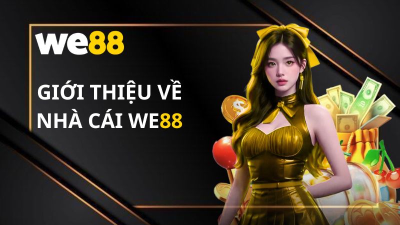 Giới thiệu về nhà cái WE88