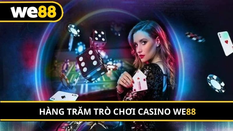 Hàng trăm trò chơi bài casino WE88
