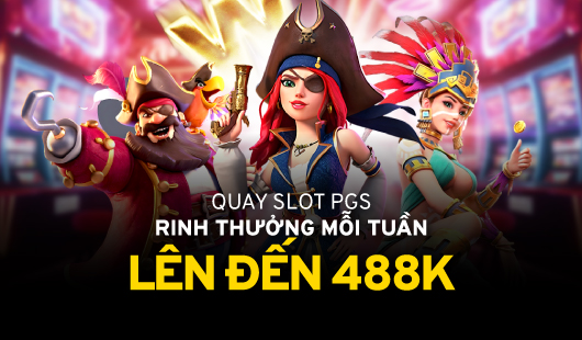 Quay slot PSG lên đến 488k